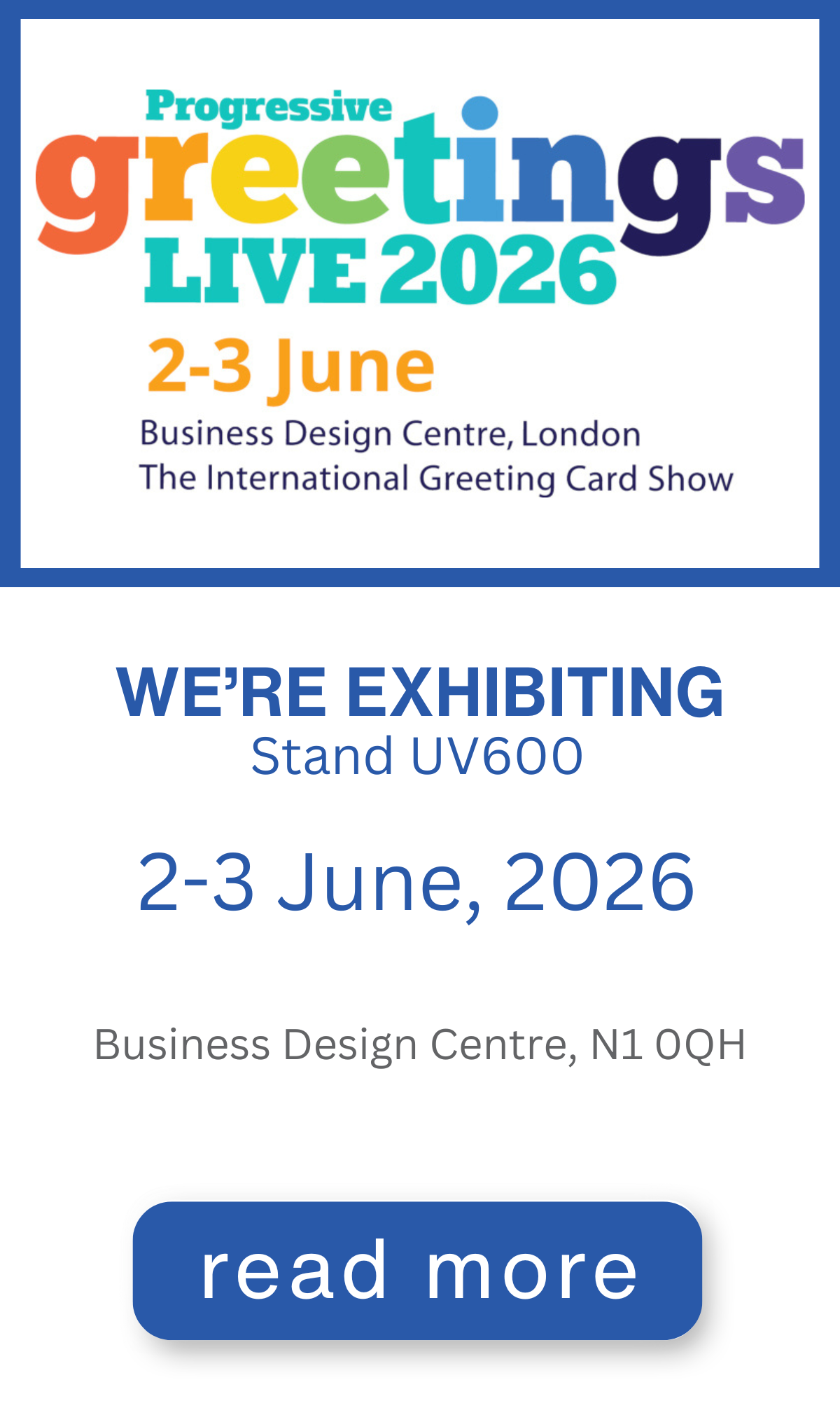 Progressive Greetings Live 2026, 2-3 June. Business Design Centre, N1 0QH